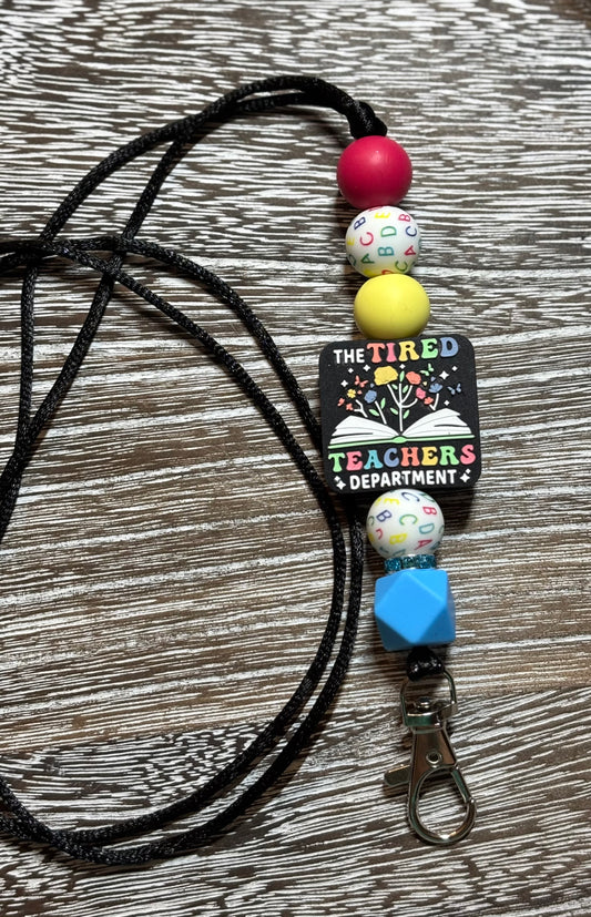 Tired Teacher Lanyard